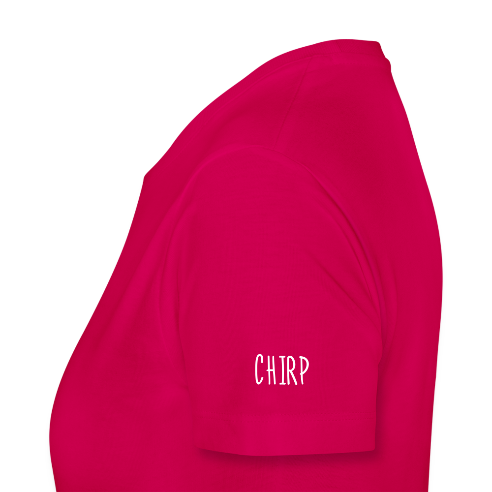 Chirp by Hoppy Boy Designs Women’s Premium T-Shirt - dark pink