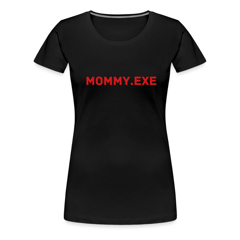 Mommy.exe by Hoppy Boy Designs Women’s Premium T-Shirt - black