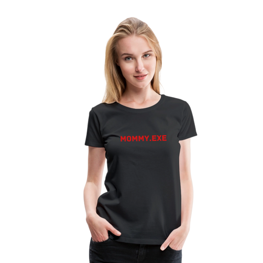 Mommy.exe by Hoppy Boy Designs Women’s Premium T-Shirt - black