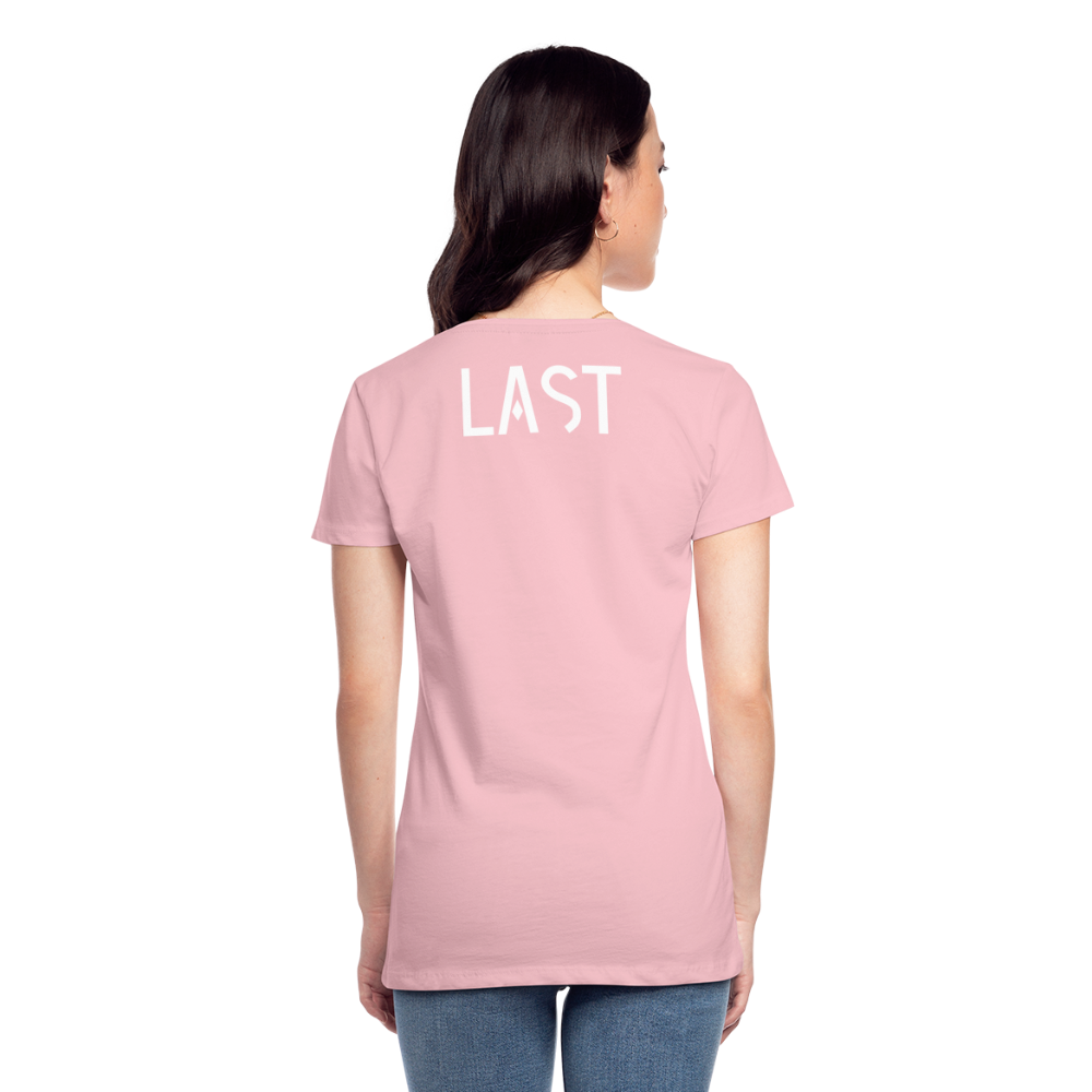 Last by Hoppy Boy Designs Women’s Premium T-Shirt - pink